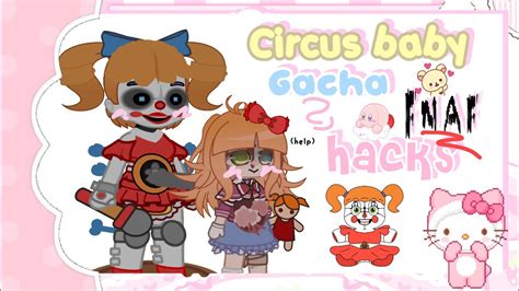 Circus Baby Gacha Tips & Tricks | Gacha FNAF | Warning little gore ...