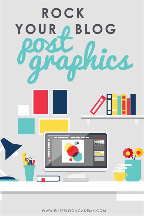 Rock Your Blog Post Graphics | Elite Blog Academy