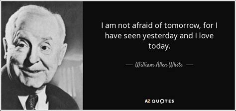 TOP 25 QUOTES BY WILLIAM ALLEN WHITE | A-Z Quotes