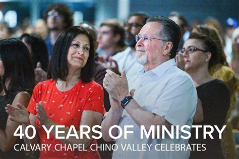 40 Years—Calvary Chapel Chino Valley — Calvary Chapel Magazine