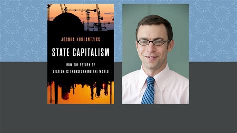 Teaching Notes | State Capitalism | Joshua Kurlantzick