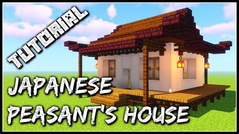 How To Build A Japanese Peasant's House | Minecraft Tutorial | Easy ...