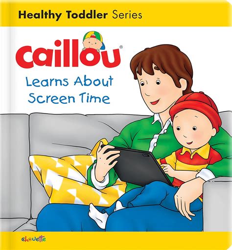 Amazon.com: Caillou Learns About Screen Time (Caillou's Essentials ...