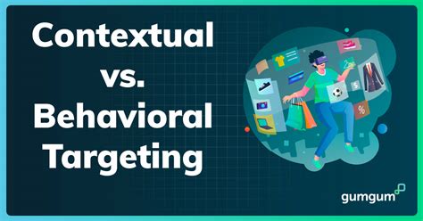 Contextual vs. Behavioral Targeting | GumGum Blog