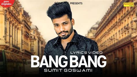 Sumit Goswami : Bang Bang | Lyrical Video | New Haryanvi Song 2020 ...