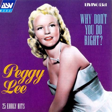 Why Don't You Do Right?, Peggy Lee | CD (album) | Muziek | bol.com