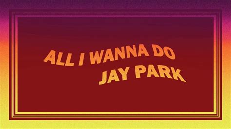 (ADELANTO) Jay Park- All I wanna do Cover español - YouTube