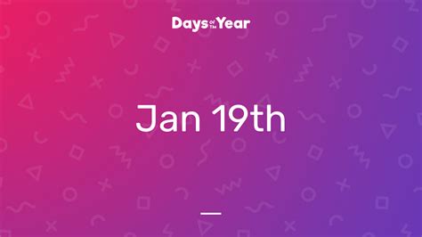 National Holidays on January 19th, 2024 | Days Of The Year