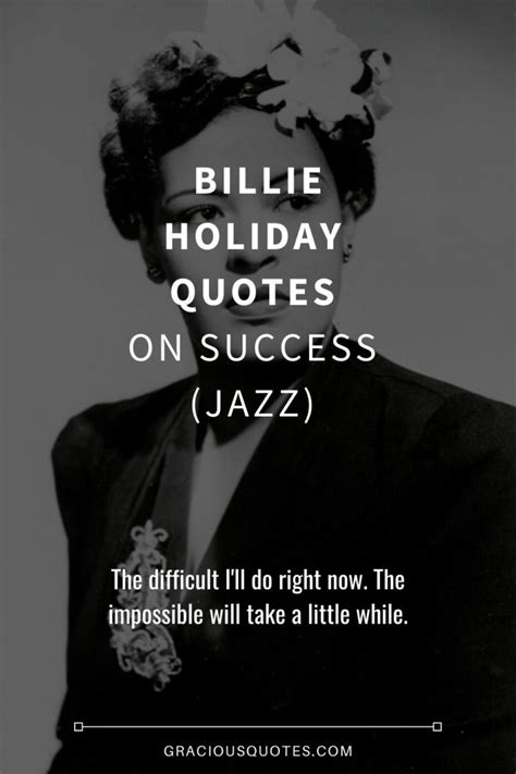 Top 33 Billie Holiday Quotes on Success (JAZZ)