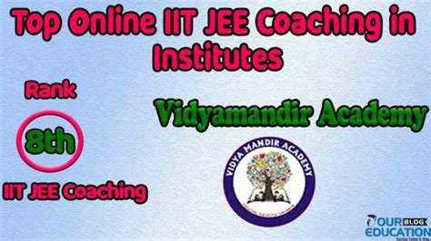 Best Online IIT JEE Coaching Institutes | Blog.oureducation