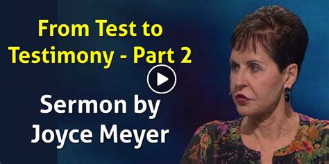 Joyce Meyer - Watch Sermon: From Test to Testimony - Part 2