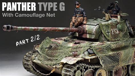 Panther Type G with Camo Net - Part 2 - 1/35 Tamiya - Tank Model ...