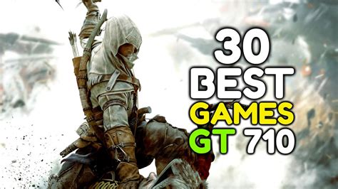 Gt 710 Gaming | 30 best games for nvidia geforce gt 710 - YouTube