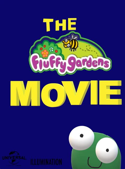 The Fluffy Gardens Movie | Idea Wiki | Fandom