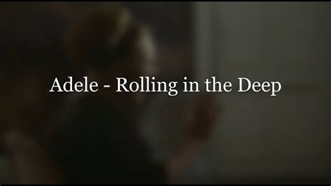 Adele - Rolling In the Deep Lyrics Video - YouTube