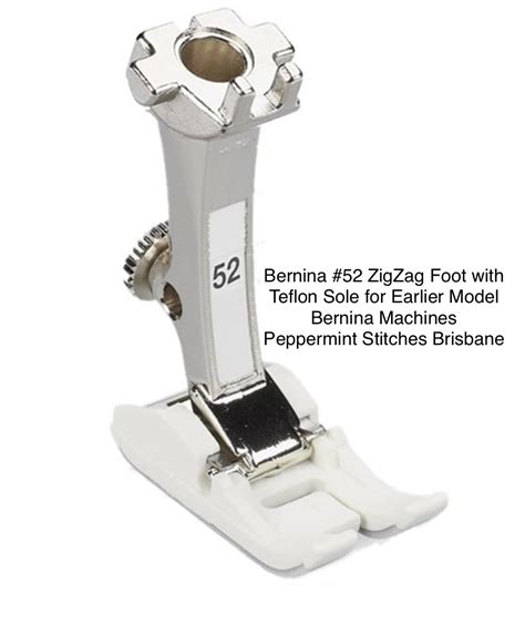 Bernina #52 ZigZag Foot with Teflon Sole for Older Model Bernina ...