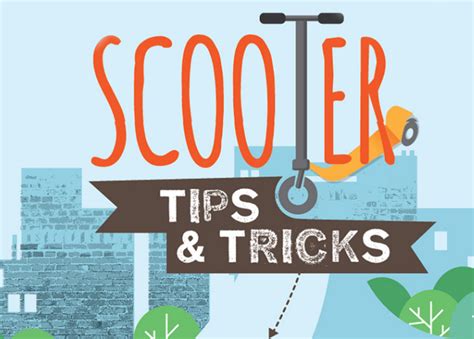 Over 10 Awesome Trick Scooter Safety Tips & Tricks