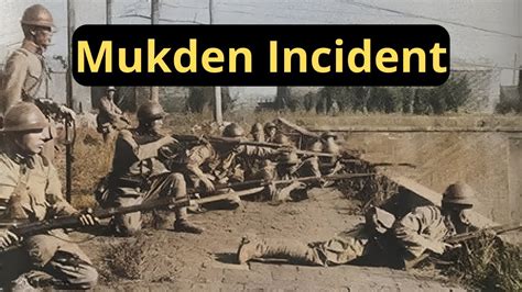 1931 Mukden Incident: Prelude to War - YouTube