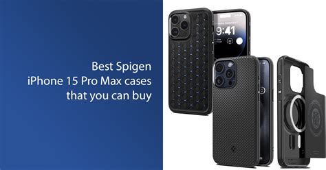 Best Spigen iPhone 15 Pro Max cases that you can buy | iThinkDifferent