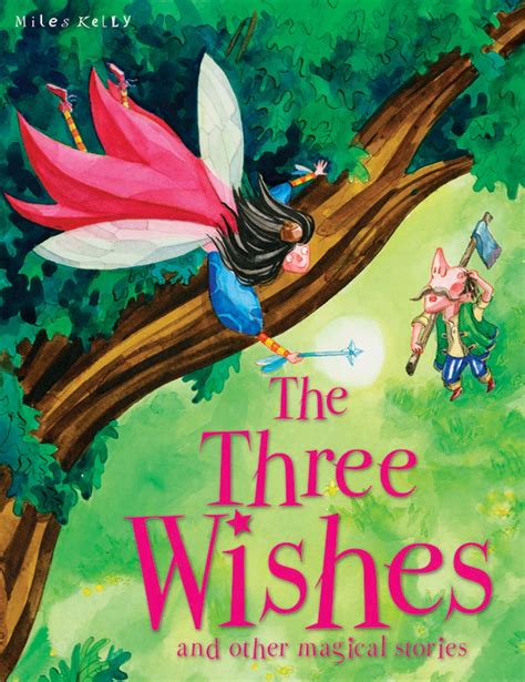 The Three Wishes eBook by Miles Kelly - EPUB | Rakuten Kobo United States