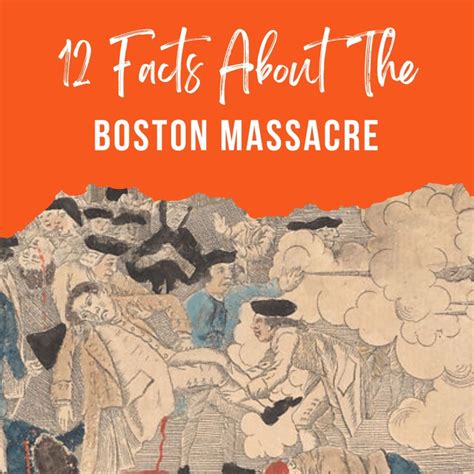 12 Facts About the Boston Massacre