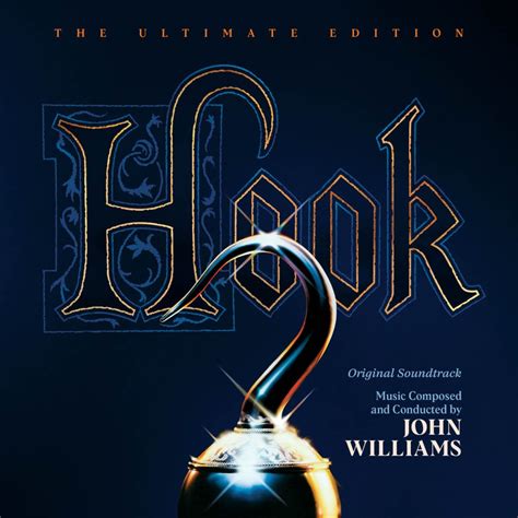 ‘Hook’ The Ultimate Edition Soundtrack Album Announced | Film Music ...