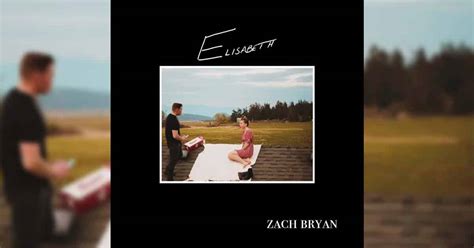 True Love Is Indeed a Blessing in Zach Bryan's Song "Elisabeth"