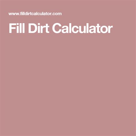 Fill Dirt Calculator | Fill dirt, Filling, Home projects