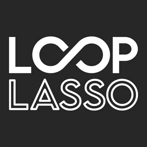 Loop Lasso