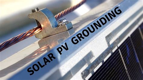 Grounding Overview for DIY Solar: 5 Helpful Tips