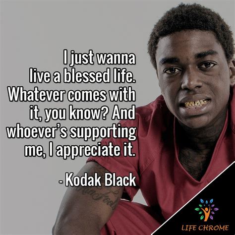 “I just wanna live a blessed life. Whatever comes with it, you know ...