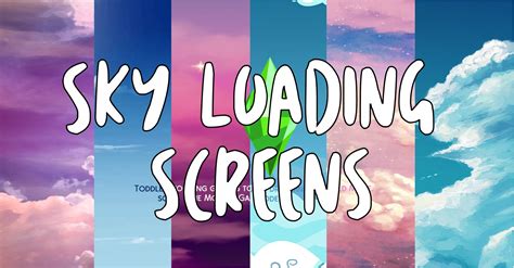 Mod The Sims - Sky Loading Screens *UPDATED*