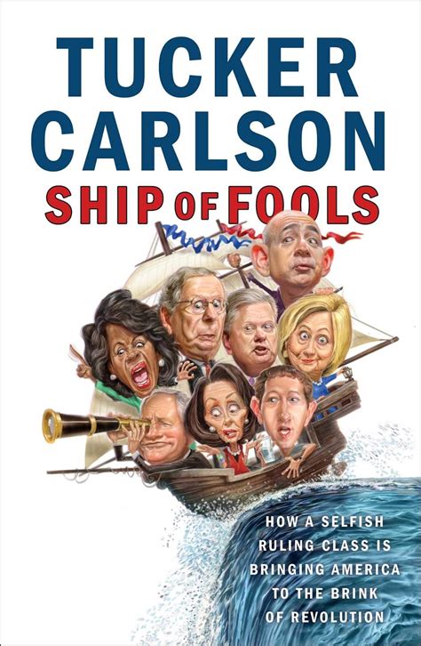 American Power: Out Today: Tucker Carlson, Ship of Fools