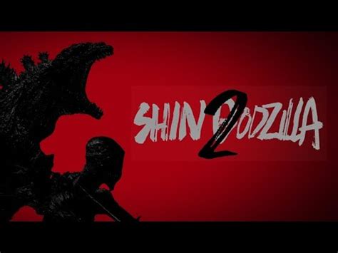 SHIN GODZILLA 2 | TRAILER | GODZILLA 2023 | TOHO | - YouTube