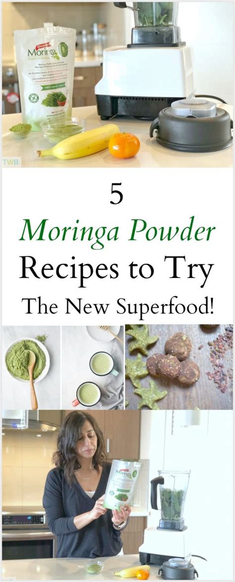 5 Moringa Powder Recipes to Try - The Write Balance