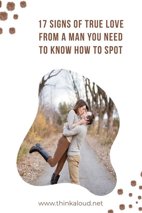 17 Signs Of True Love From A Man You Need To Know How To Spot | Signs ...