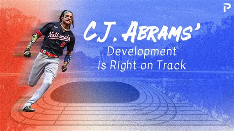 CJ Abrams’ Development is Right on Track | Pitcher List