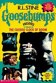 The Cuckoo Clock of Doom (Goosebumps Presents TV Episode #2) | Open Library