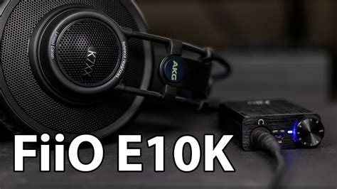 The best budget DAC/Amp? FiiO E10K Review - YouTube