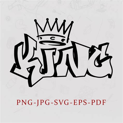 King Graffiti, Lettering SVG, Graffiti SVG, King's Crown SVG Instant ...