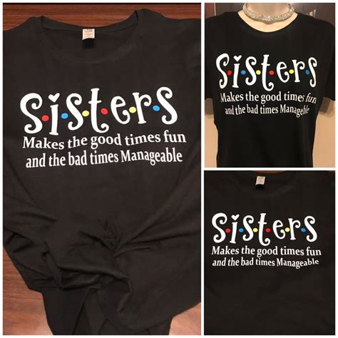 Sisters T-shirts | Sister shirts, Sisters tees, Shirts