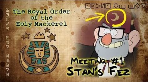 Video - GRUNKLE STAN'S FEZ (GRAVITY FALLS) | The Royal Order of the ...