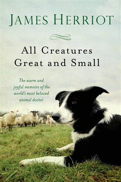 All Creatures Great and Small