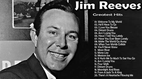 Jim Reeves Greatest Hits - Jim Reeves Best Songs Full Album 2021 ...