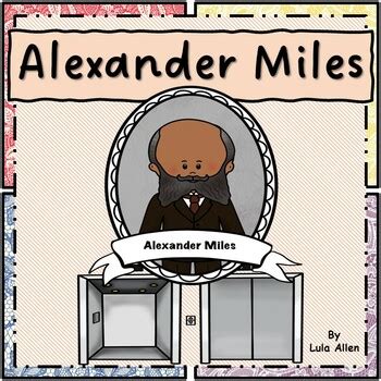 Black History: Alexander Miles- Inventor by Lalula Lifetime Learning