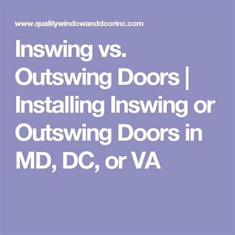 Inswing vs. Outswing Doors | Installing Inswing or Outswing Doors in MD ...