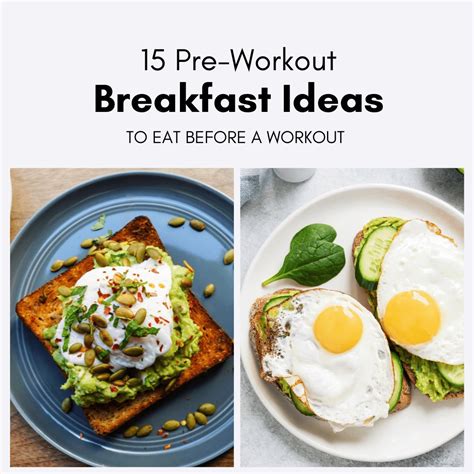 15 Pre-Workout Breakfast Ideas to Eat Before a Workout