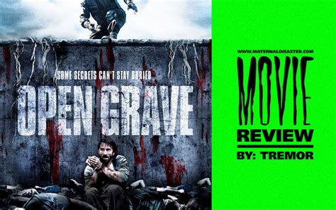 MOVIE REVIEW: OPEN GRAVE (2013) | Maternal Disaster