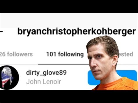 Bryan Kohberger INSTAGRAM Following John Lenoir! - YouTube