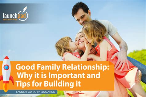 Good Family Relationship: Why it is Important and Helpful Tips for ...